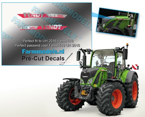 FENDT  516 Vario GENERATIE 3 stickers, Geschikt voor Fendt 516 Universal Hobbies motorkap laatste model 2016, Pré-Cut Decals 1:32 Farmmodels.nl