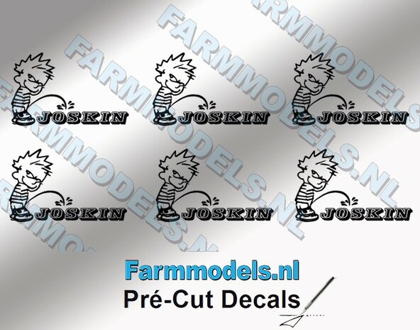 6x PISS ON Calvin 10mm hoog V1 ZWART + JOSKIN logo ZWART stickers op Transparant Pr&eacute;-Cut Decals 1:32 Farmmodels.nl 