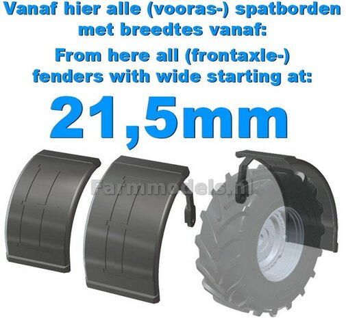 Vanaf hier alle Vooras spatborden 21.5 mm breed en breder 1:32  