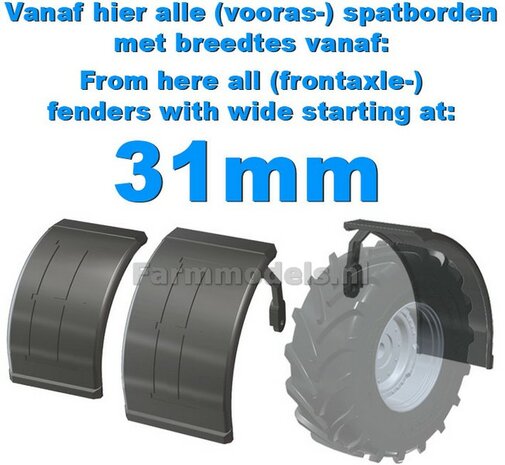 Vanaf hier alle Vooras spatborden 31 mm breed en breder 1:32  